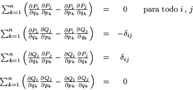 \begin{displaymath}\begin{array}{cccc}
\sum_{k=1}^n \left( \frac{\partial P_i}{...
...c{\partial Q_j}{\partial q_k}\right)
& = & 0 & \\
\end{array}\end{displaymath}