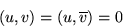 \begin{displaymath}(u,v) = (u,\overline{v}) = 0\end{displaymath}