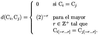 $\displaystyle d(\mathrm{C}_{i},\mathrm{C}_{j})= \left\{ \begin{array}{ll} 0 & \...
...athrm{C}_{i[-r \ldots r]} = \mathrm{C}_{j[-r \ldots r]}.  \end{array} \right.$