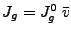 $J_g =
J_g^0\; \bar{v}$