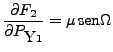 $\displaystyle \frac{\partial F_2}{\partial P_{\mbox{Y}1}} = \mu 
\mbox{sen} \Omega$