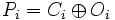 P_i = C_i \oplus O_i