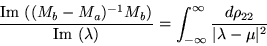 \begin{displaymath}\frac{{\rm Im}\ ((M_b-M_a)^{-1}M_b)}{{\rm Im}\ (\lambda)} =
...
..._{-\infty}^\infty\frac{d\rho_{22}}{\vert\lambda - \mu\vert^2}
\end{displaymath}